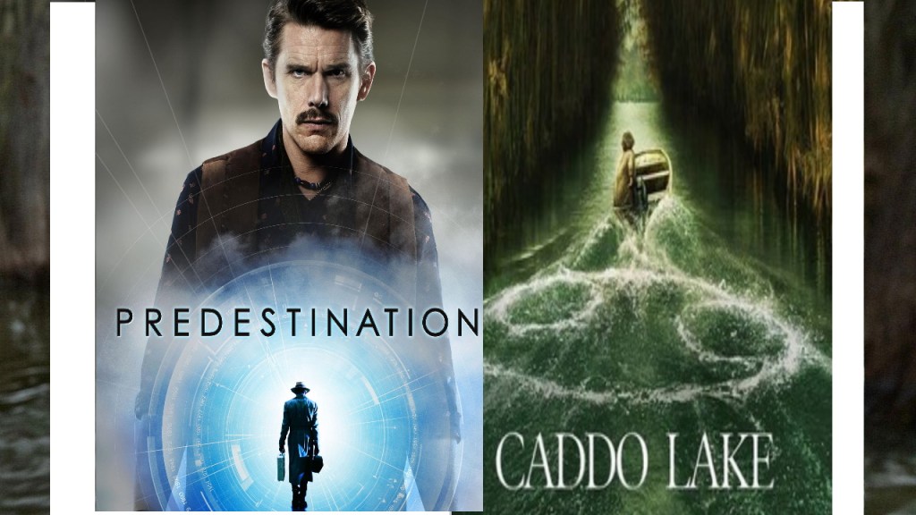 CADDO LAKE E PREDESTINATION: DUE FILM DOVE PASSATO, PRESENTE E FUTURO SI&nbsp;MESCOLANO.